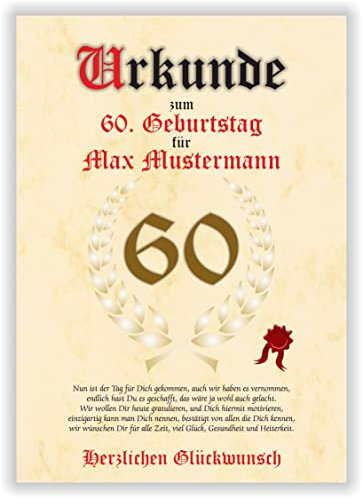 Urkunde zum 60. Geburtstag Glückwunsch Männer Frauen Geschenkurkunde 60 Jahre personalisiertes Geschenk mit Name und Spruch Karte Glückwunsch Deko Geschenkidee Mann Frau