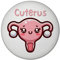 Gebärmutter Kawaii Magnet rund mit Spruch Cuterus Uterus mit niedlichem Gesicht im süßen Stil Uterin charmant