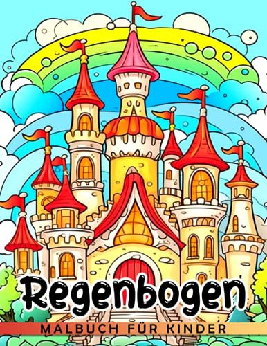 Regenbogen-Malbuch für Kinder: Erhalten Sie 50 einzigartige Ausmalbilder mit atemberaubenden Naturphänomenen, perfekt als Scherzgeschenke, Wichtelgeschenke und Weihnachtsgeschenke.