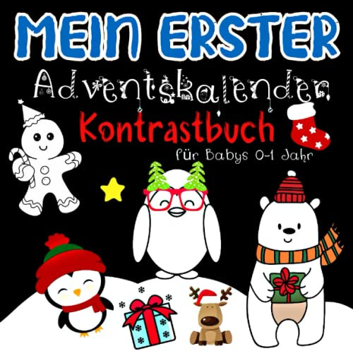 Mein Erster Adventskalender: Kontrastbuch für Babys 0-1 Jahr | Kreativ Kalender für Neues Kinder | 25 Weihnachtsbilder zur Stimulierung der Sehkraft ... | Lustige Weihnachten Buch für Kinder |