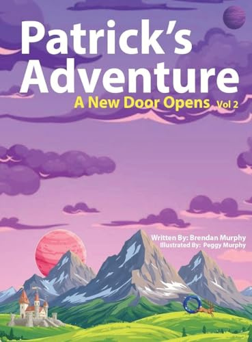 A New Door Opens: 2 (Patrick's Adventure)