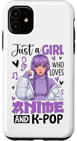Just A Girl Who Loves Anime And K-Pop Case for iPhone 11