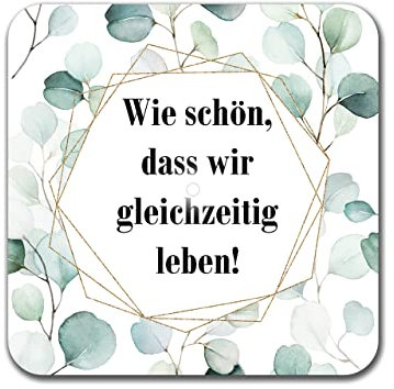 INTERLUXE LED leuchtender Untersetzer - Wie schön, DASS wir gleichzeitig Leben - Bierdeckel mit Spruch als Geschenk Eukalyptus Blüten Elegant
