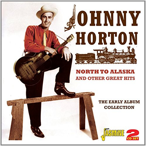 North To Alaska And Other Great Hits: The Early Album Collection