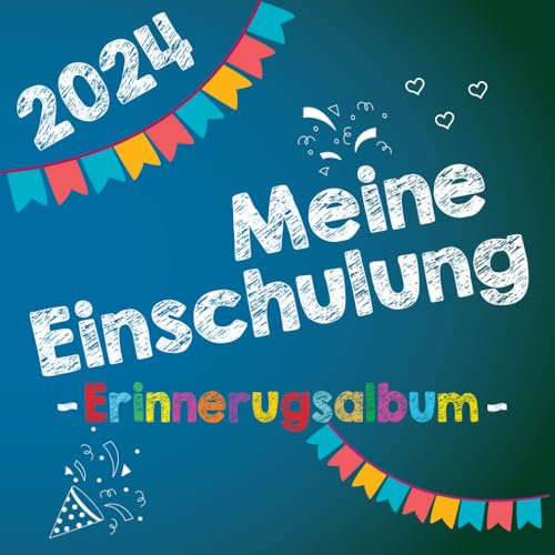 Meine Einschulung Erinnerungsalbum zum Schulanfang: Fotoalbum zum Schulanfang für Jungen & Mädchen | Endlich Schulkind: Mein erster Schultag Gästebuch