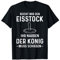 Eisstock Könige Stockschießen Stocksport Wintersport T-Shirt