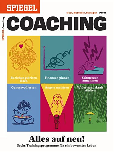 SPIEGEL COACHING 1/2022 Alles auf neu!