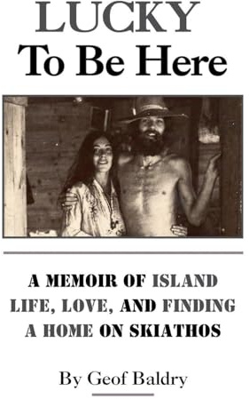 Lucky to be Here (Skiathos Stories, Band 1)