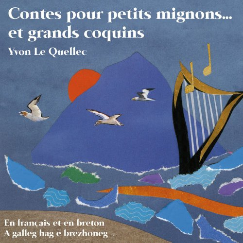 Contes Bretons Pour Petits Mignons... Et Grands Coquins