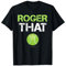Roger das Shirt – Funny Tennis T Shirt