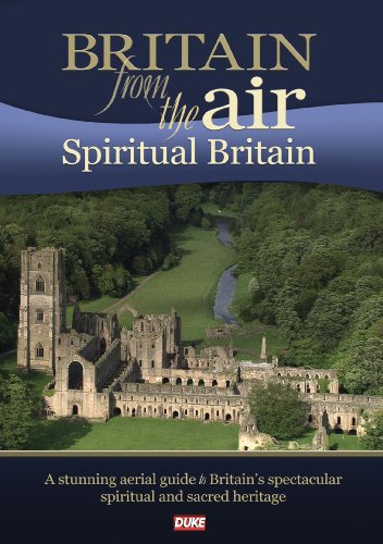 Britain From The Air: Spiritual Britain