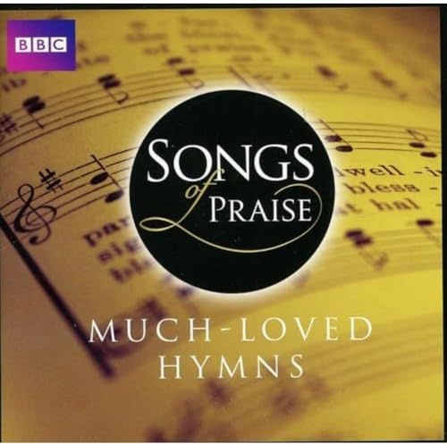 Songs Of Praise: Much Loved Hymns