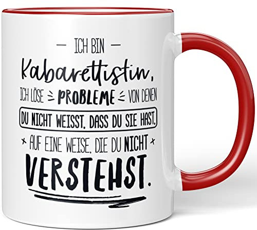 JUNIWORDS Tasse, Ich bin Kabarettistin, ich löse Probleme, von denen du nicht weißt, dass du Sie hast, auf eine Weise, die du nicht verstehst, Rot (5007238)