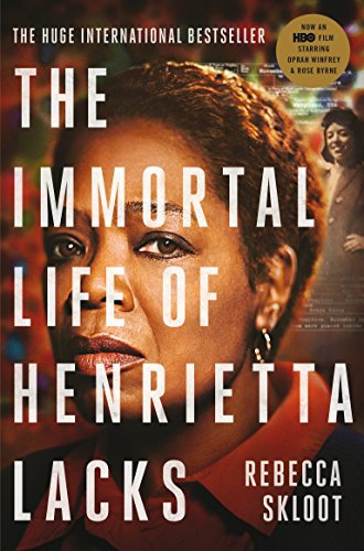 The Immortal Life of Henrietta Lacks (English Edition)