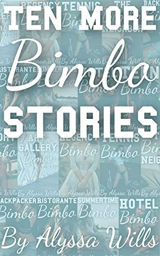 Ten More Bimbo Stories (English Edition)