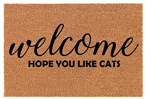 Fußabtreter Fußmatte aus Kokosfaser für die Vorderseite, mit Aufschrift ''Welcome Hope You Like Cats'', 76,2 x 45,7 cm