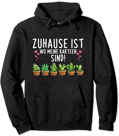 Zuhause Ist Wo Meine Kakteen Sind Kaktusliebhaber Kaktus Pullover Hoodie