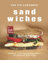 The Tin Lunchbox Sandwiches: Simple Lunchbox-Friendly Sandwich Recipes