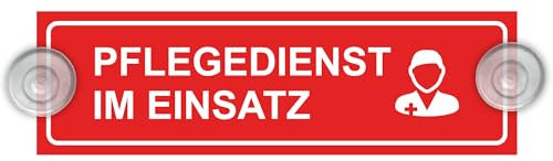 Indigos UG - Schild Pflegedienst im Einsatz - 20 x 6 cm - Saugnapfschild - Aluverbund - Innenbefestigung für Ihr Auto - UV-Beständig - Einsatzschild - Hinweisschild - Warnschild
