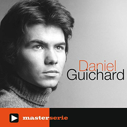 Daniel Guichard - Master Serie