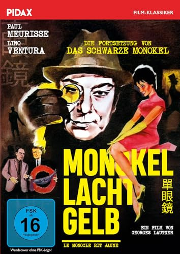 Monokel lacht gelb (Le Monocle rit jaune) / Spannende Fortsetzung des Kriminalfilms „Das schwarze Monokel“ (Pidax Film-Klassiker)