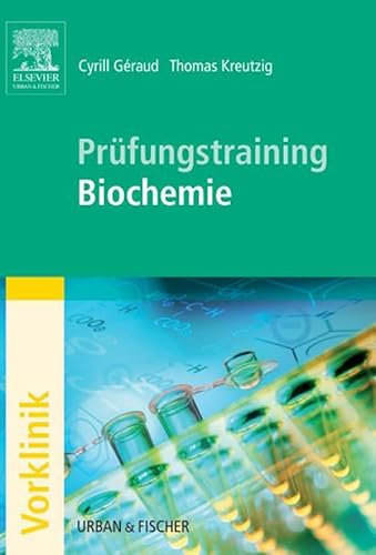 Kurzlehrbuch Biochemie (KURZLEHRBUCH - Urban & Fischer Verlag)