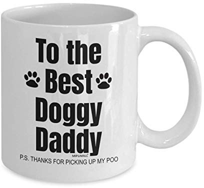 MIPOMALL Fathers Day Mug from The Dog Gifts, Best Doggy Daddy, Funny Coffee Mug Tea Cup, Birthday, Presents for Christmas - wm3298