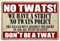 Strict No Twats Funny Vintage Metal Bar Signs - Man Cave Accessories For Home Pub Or Outdoor Bar Decorations Sign 20cm x 30cmls