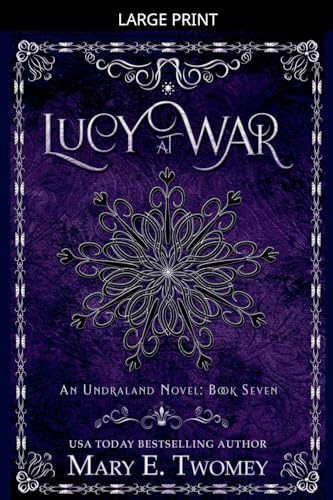 Lucy at War (Undraland, Band 7)