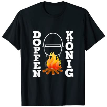Dopfen Dutch Oven Dopf Schmortopf Kochtopf Camping T-Shirt