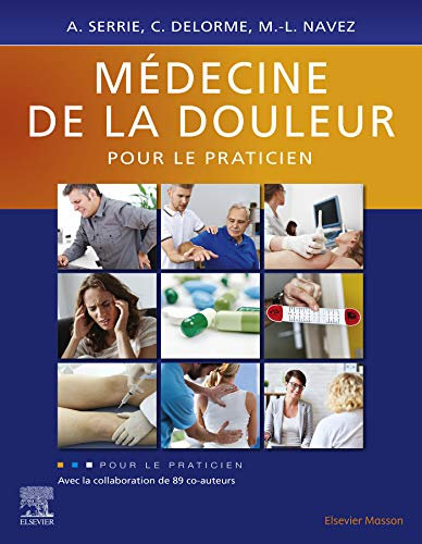 Médecine de la douleur pour le praticien (English Edition)