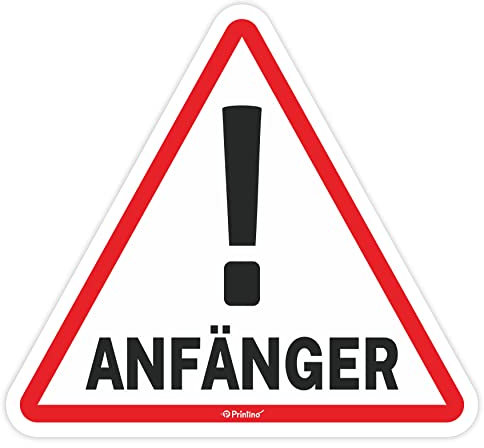 PRINTINO® Fahrzeug-Aufkleber Anfänger! Auto KFZ Aufkleber Vorsicht Achtung für Fahranfänger Autoaufkleber 12 x 11 cm wetterfest