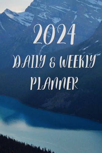 2024 Majestic Mountain Daily & Weekly Planner: 26 Weeks of Daily Organizer Pages, Monthly Calendar, and 50+ Blank Lined Note Pages