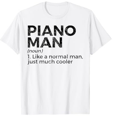Piano Man Definition Klavierspieler T-Shirt