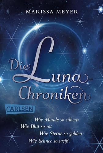 Die Luna-Chroniken: Cyborg meets Aschenputtel – Band 1-4 der spannenden Fantasy-Serie im Sammelband!: Grandioser Mix aus Märchen, Romance und Science-Fiction