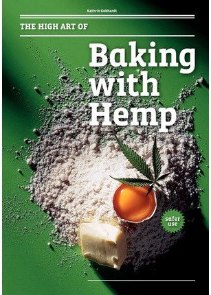 The High Art of Baking with Hemp (Paperback) - Common