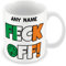 MUGGZ - Personalised - Mug - Typical Irish Greeting - Feck Off - Cheeky Custom Gift Set