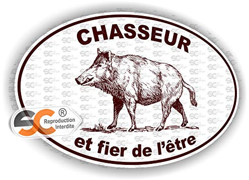 Sticker Chasse Chasseur Chasseur et Fier de l'être - Autocollant adhésif