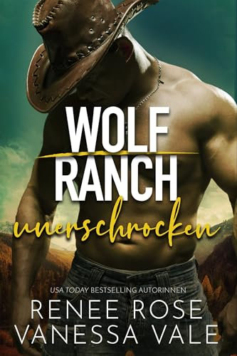 unerschrocken (Wolf Ranch (DE) 8)