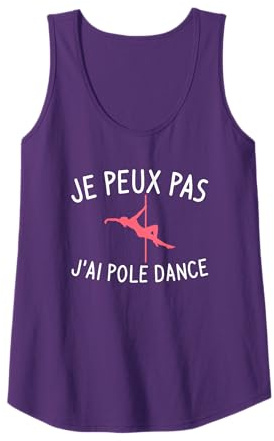 Femme Je Peux Pas J'ai Pole Dance Débardeur