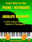 Learn How to Play Piano / Keyboard For Absolute Beginners: A Self Tuition Book For Adults and Teenagers!