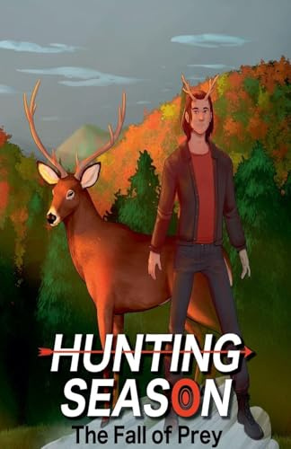 The Fall of Prey (Hunting Season, Band 1)