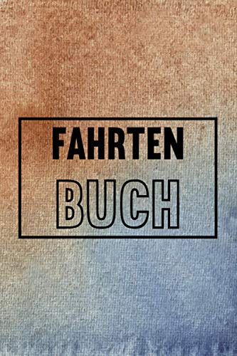 Fahrtenbuch: Notizbuch für mehr als 3000 Fahrten