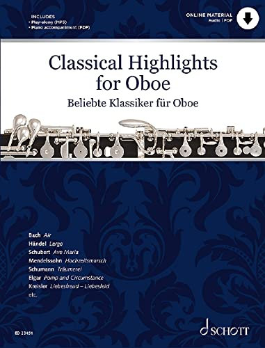 Beliebte Klassiker für Oboe: bearbeitet für Oboe und Klavier. Oboe und Klavier (als Play-along). Play-Along. (Classical Highlights)