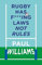 Rugby Has F***ing Laws, Not Rules: A Guided Tour Through Rugby's Bizarre Law Book (English Edition)