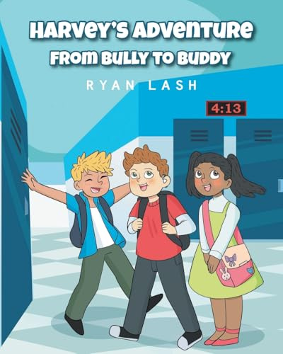Harvey's Adventure: From Bully to Buddy