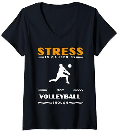 Damen Stress wird durch nicht ausreichend Volleyball verursacht T-Shirt mit V-Ausschnitt
