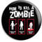 Funky Gifts How To Kill A Zombie 25mm Fridge Magnet