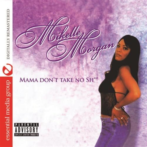 Mama Don't Take No Shit