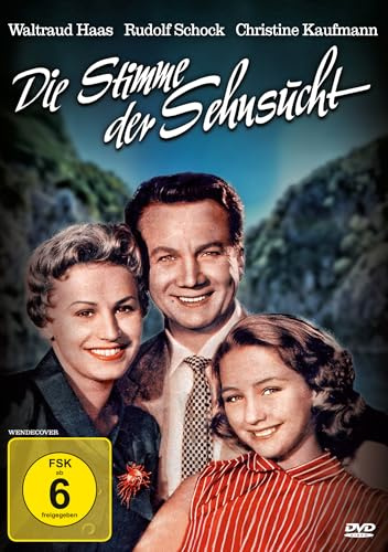 Die Stimme der Sehnsucht (Neuauflage)
